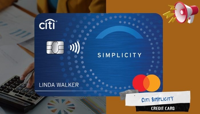 Citi Simplicity: How It Works, Benefits and Usage Tips