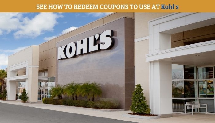 How to Redeem Kohl's Coupons: FAQs and Saving Tips